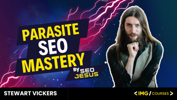 SEO Jesus – Parasite SEO Mastery