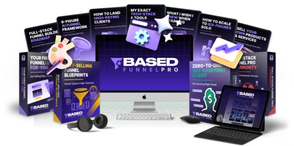 Based Funnel PRO - Learn How to Build Full Stack Funnels