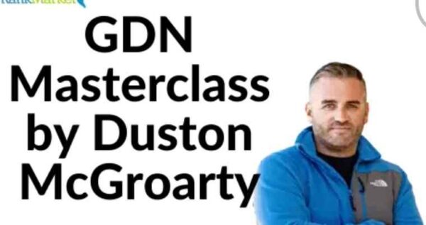 Duston McGroarty – The GDN Masterclass: Complete Review, Insights