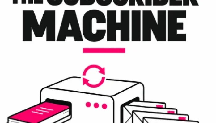 Ben-Adkins-–-Subscriber-Machine.webp